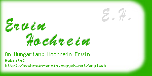 ervin hochrein business card